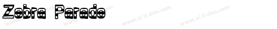 Zebra Parade字体转换